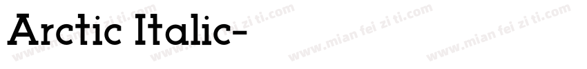 Arctic Italic字体转换